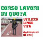 Corso LAVORI IN QUOTA con linee vita - Aggiornamento 8 ore