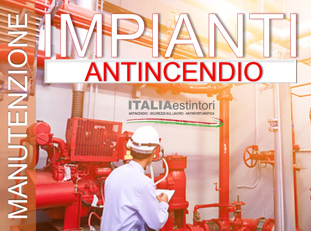 Manutenzione impianti antincendio