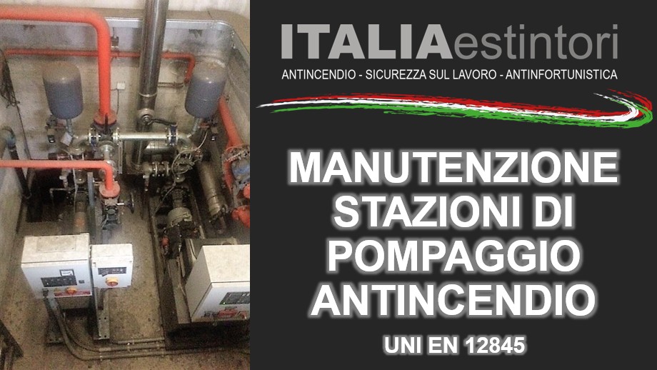 Manutenzione stazioni di pompaggio antincendio