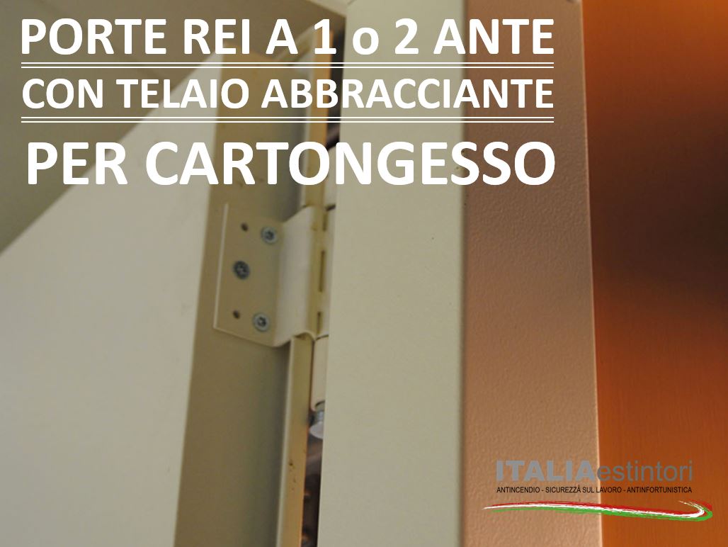 Porte REI 120 con telaio abbracciante per cartongesso