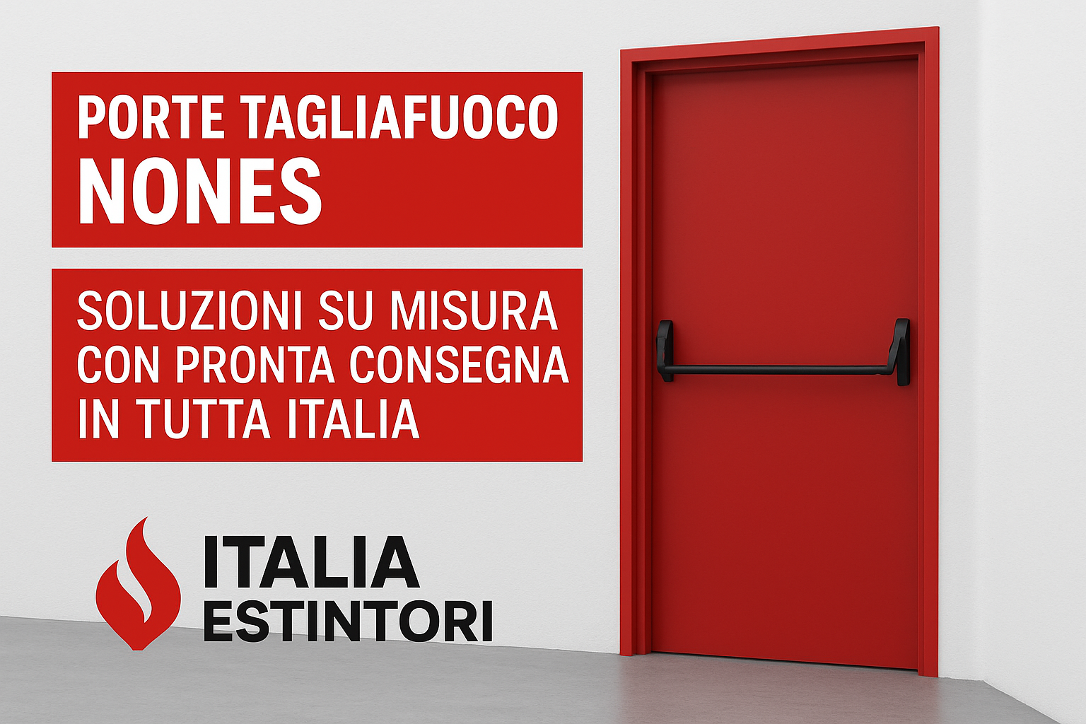 Porte tagliafuoco NONES: soluzioni su misura con pronta consegna in tutta Italia